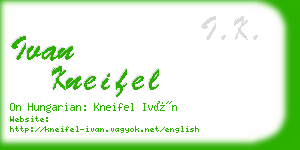 ivan kneifel business card